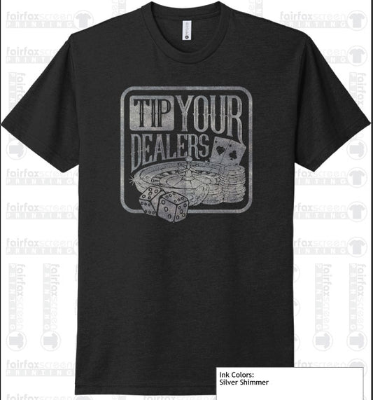 (Men) Tip Your Dealers t-shirt - Silver on black
