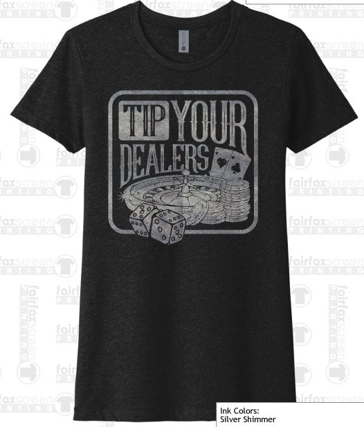 (Women) Tip Your Dealer t-shirt - Silver on black